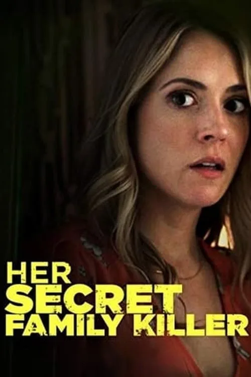 Watch Her Secret Family Killer (2020) online free - poster