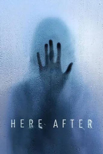 Here After (2024) poster