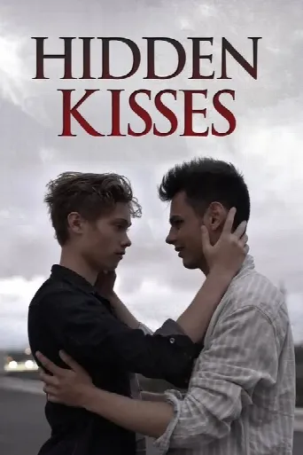Hidden Kisses (2016) poster