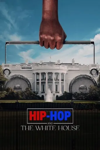 Hip-Hop and the White House (2024) poster