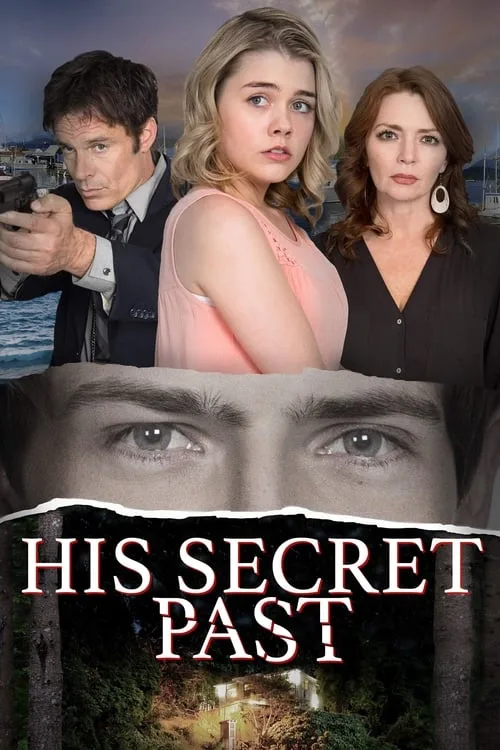 Watch His Secret Past (2016) online free - poster