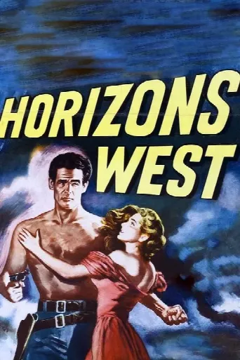 Horizons West (1952) poster