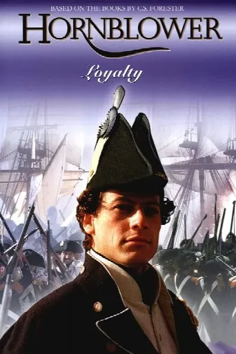 Hornblower: Loyalty (2003) poster