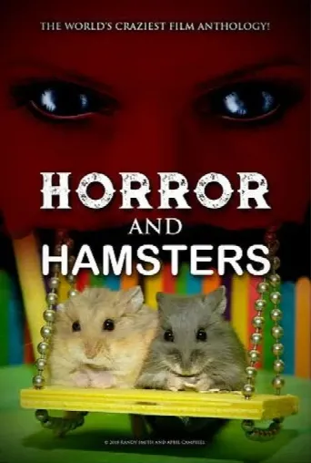 Horror and Hamsters (2018) poster