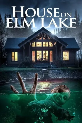 House on Elm Lake (2017) poster