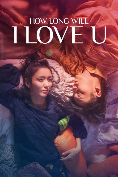 How Long Will I Love U (2018) poster