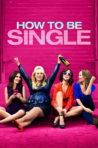 How to Be Single (2016) poster