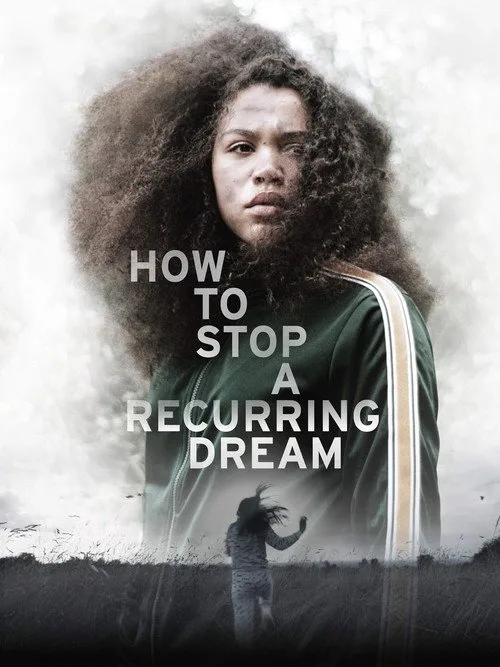 Watch How to Stop a Recurring Dream (2021) online free - poster