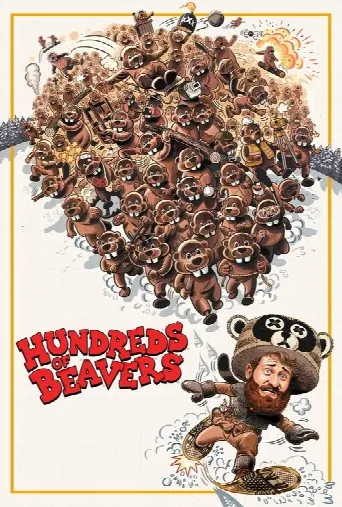 Hundreds of Beavers (2024) poster