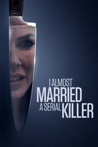 I Almost Married a Serial Killer (2019) poster