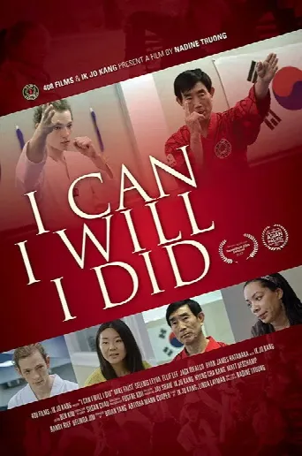 I Can I Will I Did (2017) poster