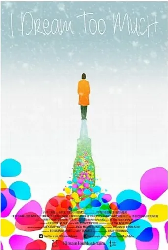 I Dream Too Much (2016) poster