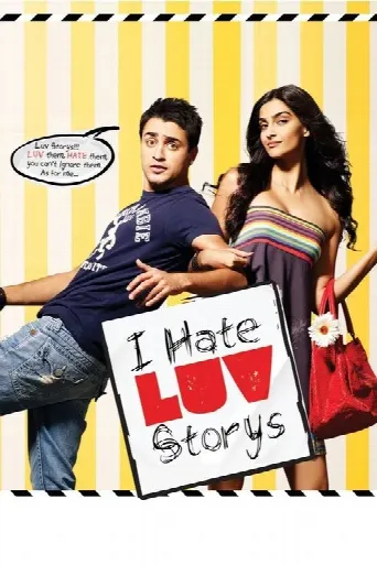 I Hate Luv Storys (2010) poster