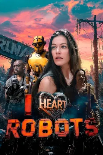 I Heart Robots (2024) poster