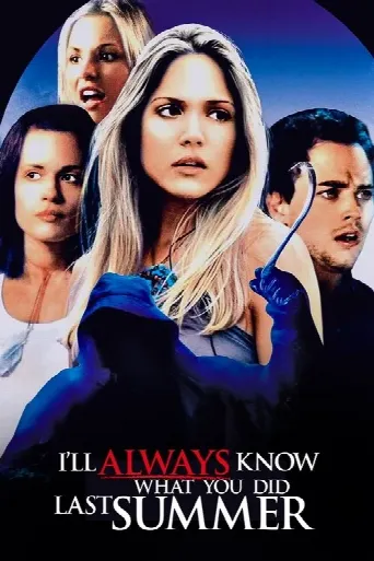 I'll Always Know What You Did Last Summer (2006) poster
