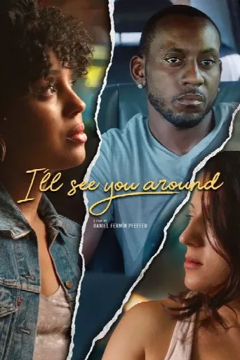 I’ll See You Around (2019) poster