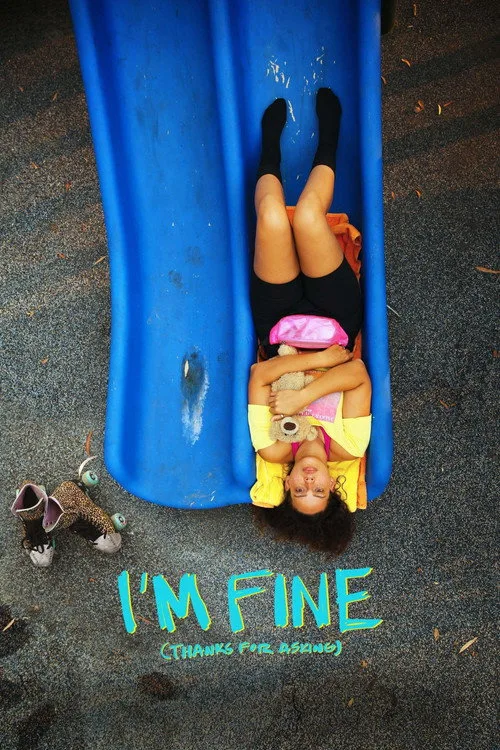 Watch I’m Fine (Thanks For Asking) (2021) online free - poster