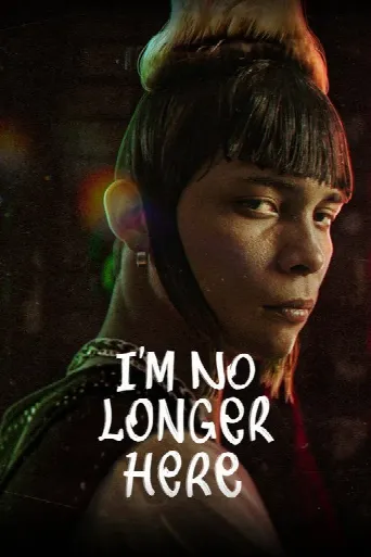 I'm No Longer Here (2019) poster