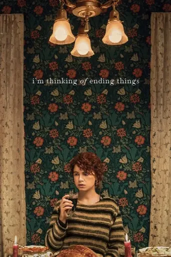 I'm Thinking of Ending Things (2020) poster