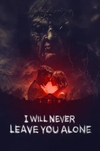 I Will Never Leave You Alone (2024) poster