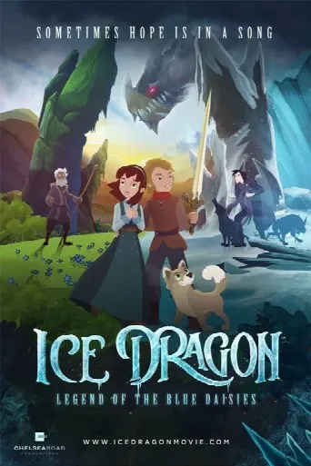 Ice Dragon: Legend of the Blue Daisies (2018) poster