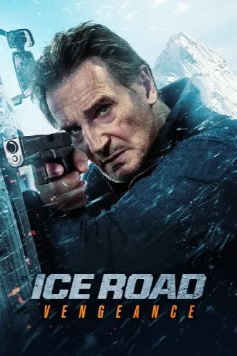 Ice Road: Vengeance (2025) poster