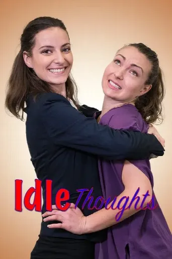 Idle Thoughts (2018) poster