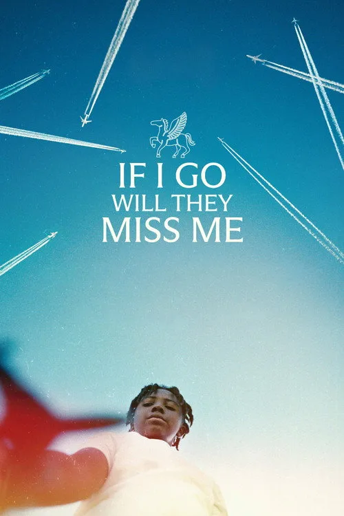Watch If I Go Will They Miss Me (2026) online free - poster