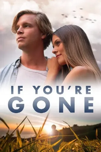 If You're Gone (2019) poster