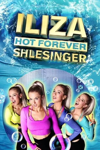 Iliza Shlesinger: Hot Forever (2022) poster
