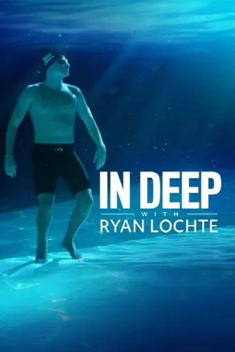 In Deep With Ryan Lochte (2020) poster