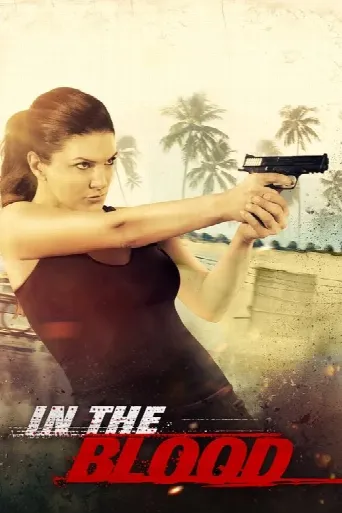 In the Blood (2014) poster