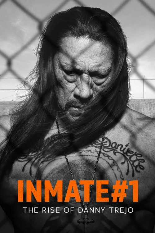 Watch Inmate #1: The Rise of Danny Trejo (2019) online free - poster