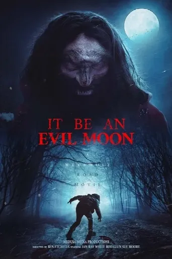 It Be an Evil Moon (2023) poster