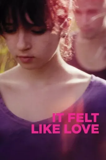 It Felt Like Love (2013) poster