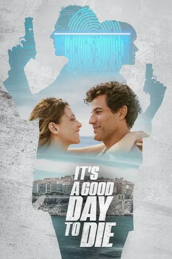 It's a Good Day to Die (2024) poster