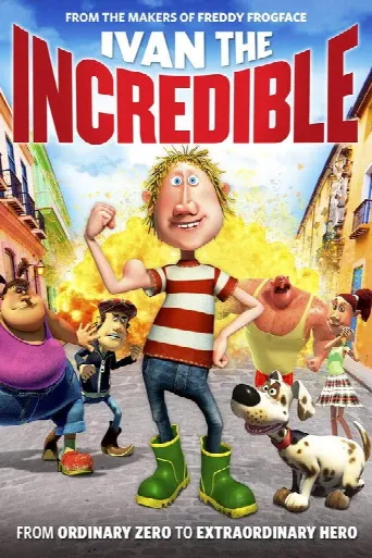 Ivan the Incredible (2012) poster
