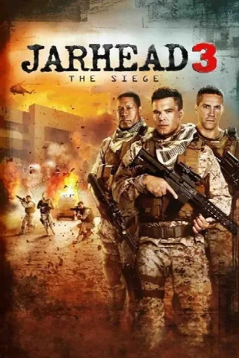 Jarhead 3: The Siege (2016) poster