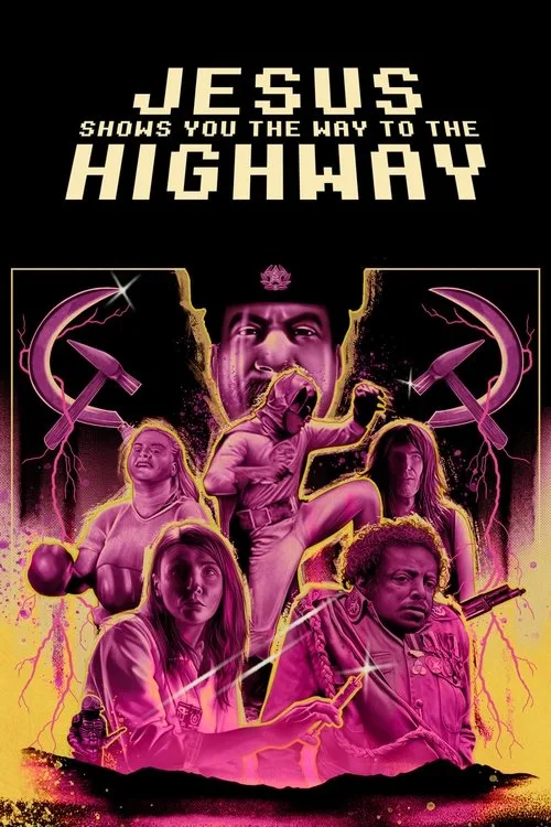 Watch Jesus Shows You the Way to the Highway (2019) online free - poster