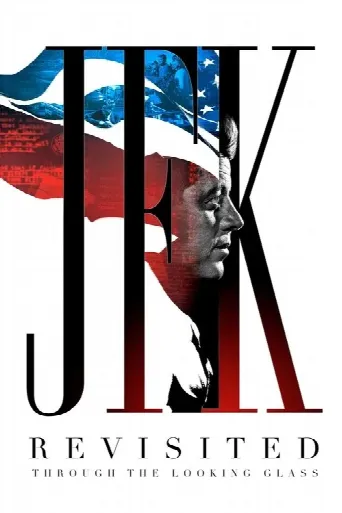 JFK Revisited: Through The Looking Glass (2021) poster
