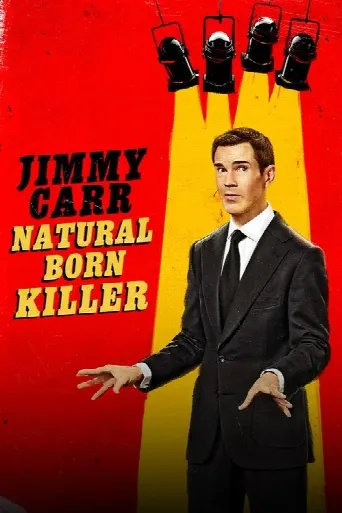 Jimmy Carr: Natural Born Killer (2024) poster