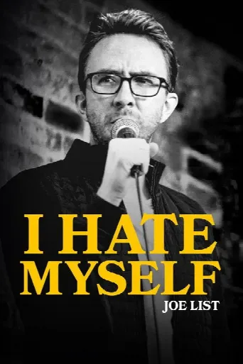Joe List: I Hate Myself (2020) poster