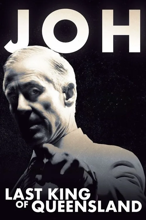 Joh: Last King Of Queensland (2025) poster