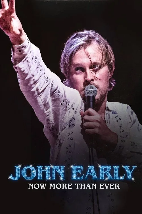 Watch John Early: Now More Than Ever (2023) online free - poster