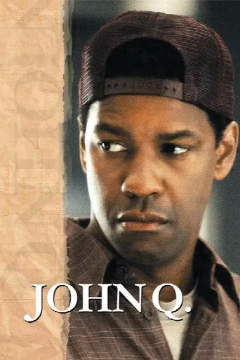 John Q (2002) poster