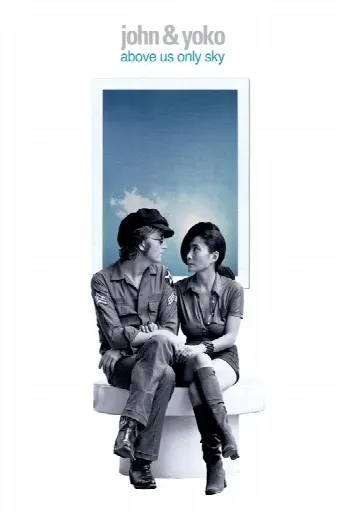 John & Yoko: Above Us Only Sky (2018) poster