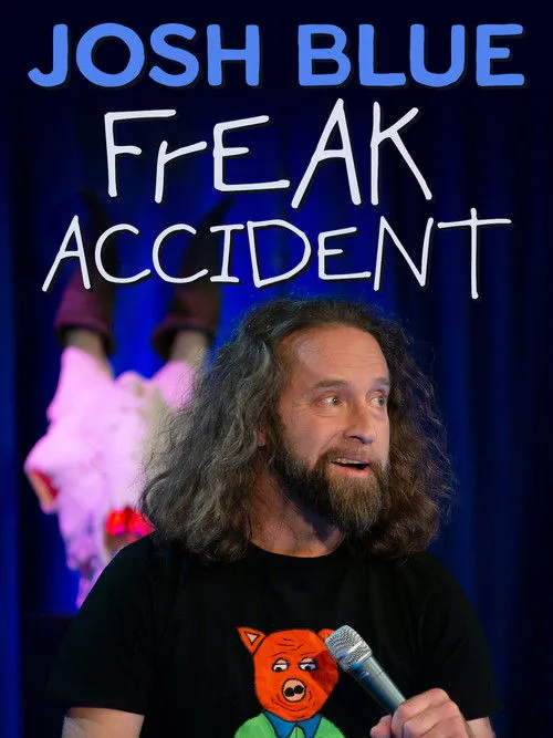 Watch Josh Blue: Freak Accident (2024) online free - poster