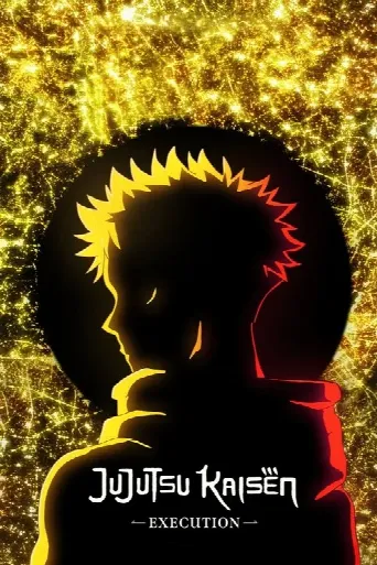 JUJUTSU KAISEN: Execution (2025) poster