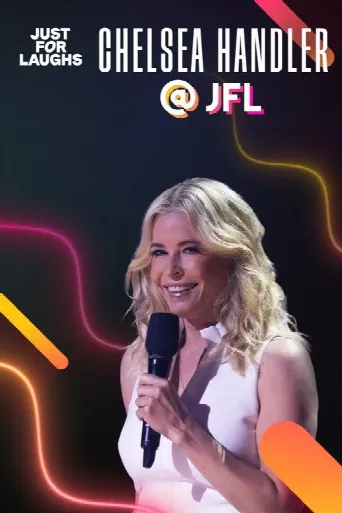 Just for Laughs: The Gala Specials Chelsea Handler (2023) poster