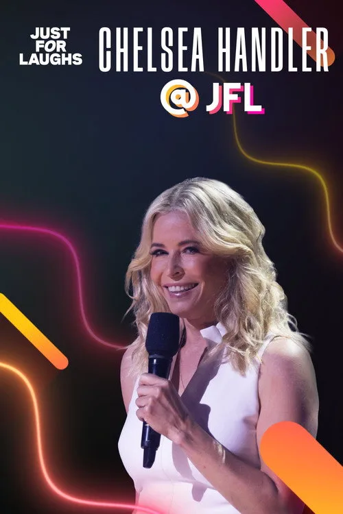 Just for Laughs: The Gala Specials Chelsea Handler (2023) poster